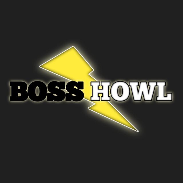 BOSS HOWL 1