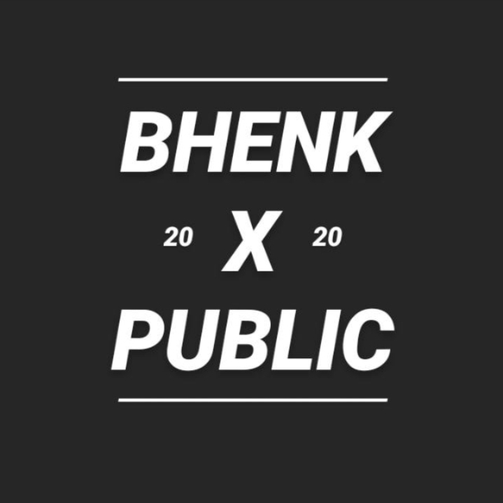 BHENK X PUBLIC